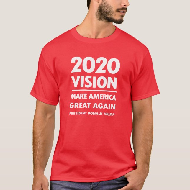 Trump 2020 Vision Vote Election Rally Gift Idea T-Shirt (Front)