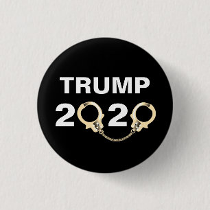 Trump 2020 With Handcuffs 3 Cm Round Badge