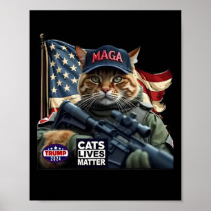 Trump 2024 Cats Lives Problem  Poster