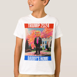 TRUMP 2024  DADDY'S HOME T-Shirt