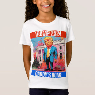 TRUMP 2024 DADDY'S HOME T-Shirt