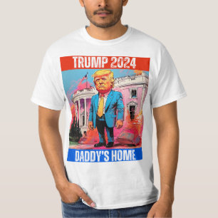 TRUMP 2024 DADDY'S HOME T-Shirt