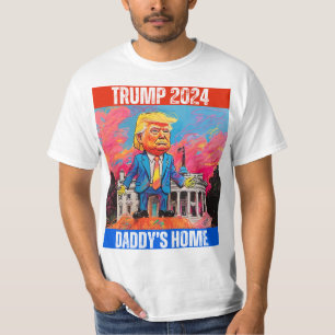 TRUMP 2024 DADDY'S HOME T-Shirt