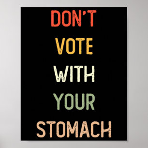 Trump 2024 Donald Trump Vance Don't Vote With Your Poster