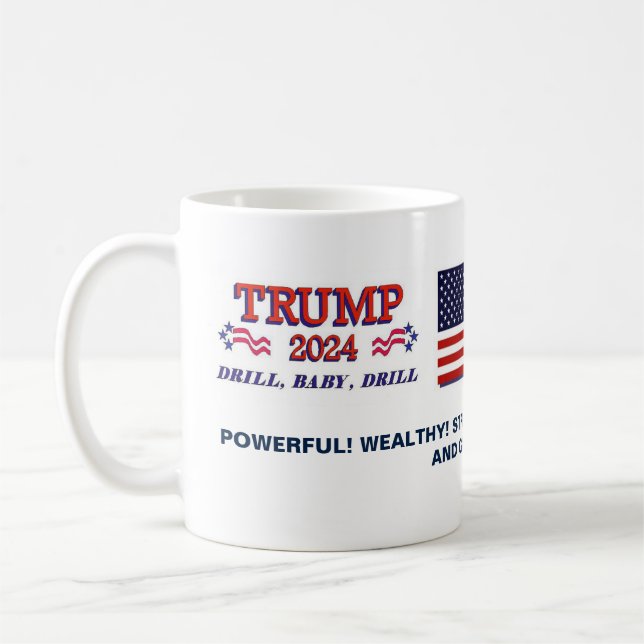 Trump 2024  Drill Baby Drill Mug (Left)