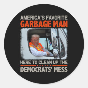 Trump 2024 Election Proud To Be Garbyge Vote Trump Classic Round Sticker
