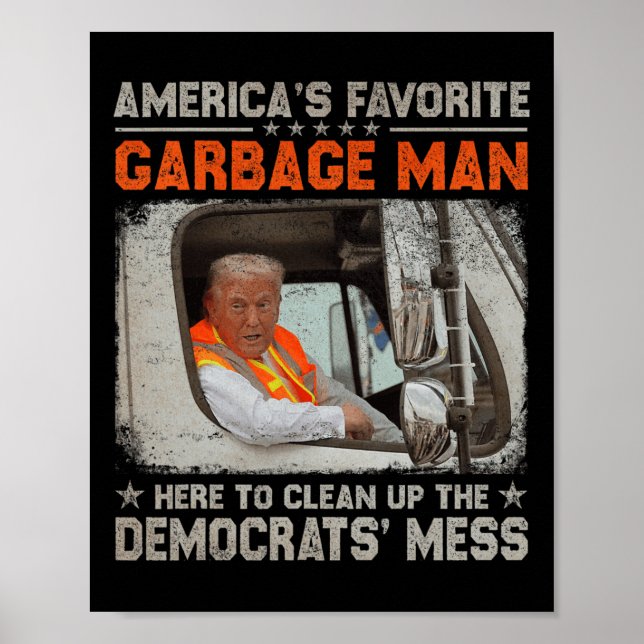Trump 2024 Election Trump Garbage Man Vote Trump P Poster (Front)