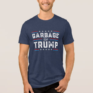 Trump 2024 Election We Are Not Garbage Vote Trump Tri-Blend Shirt