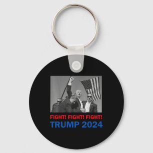 Trump 2024 Fight Fight Fight Donald Trump Fist Pum Key Ring