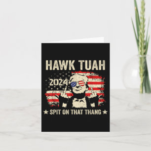 Trump 2024 Flag Funny Hawk Tush Middle Finger 24 Card