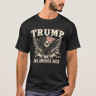 Trump 2024 Flag Take America Back Eagle T-Shirt
