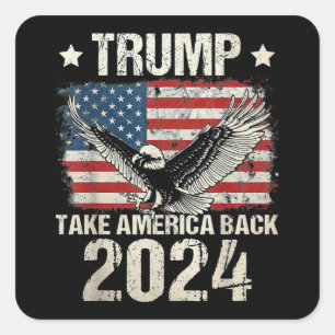 Trump 2024 flag take America back men women Trump Square Sticker