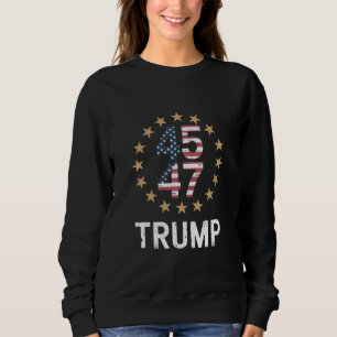 Trump 2024 Flag Take America Back Trump 45 47 Sweatshirt