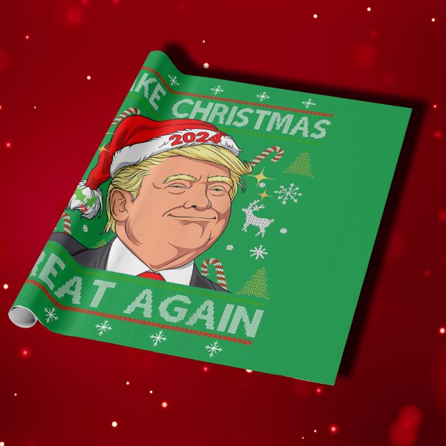 Trump 2024 Funny Make Christmas Great Again Green Wrapping Paper (Creator Uploaded)