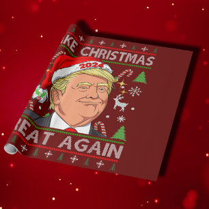 Trump 2024 Funny  Make Christmas Great Again Ugly Wrapping Paper