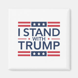 Trump 2024 I Stand With Trump Support President Magnet