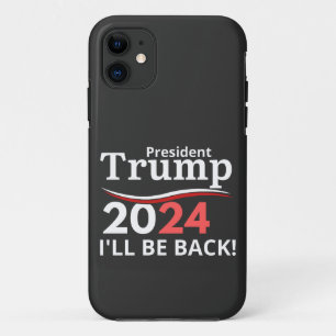TRUMP 2024 - I'LL BE BACK! Case-Mate iPhone CASE