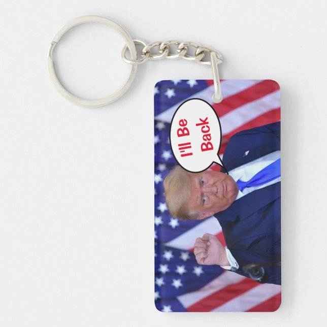 Trump 2024 Ill Be Back Key Ring (Front)