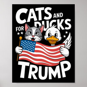 Trump 2024 Kittens And Ducks Support Donald Trump  Poster