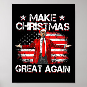 Trump 2024 Make Christmas Great Again Funny Trump  Poster