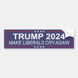Trump 2024 Make Liberals Cry Again Bumper Sticker