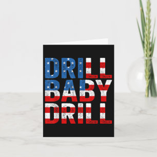 Trump 2024 Merch Drill Baby Drill Card