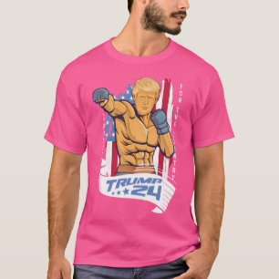 Trump 2024 Mma Fighter The Fight For The Country T-Shirt