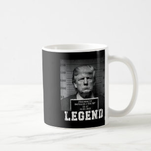 Trump 2024 Mugshot President Legend Coffee Mug
