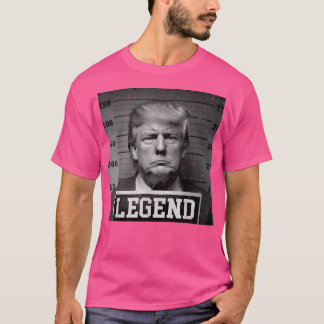 Trump 2024 Mugshot President Legend T-Shirt