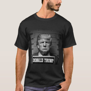 Trump 2024 Mugshot Trump Mug Shot President T-Shirt