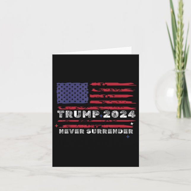 Trump, 2024 Never Surrender President Legend For M Card (Front)