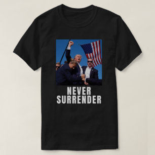 Trump  2024  Never Surrender T-Shirt