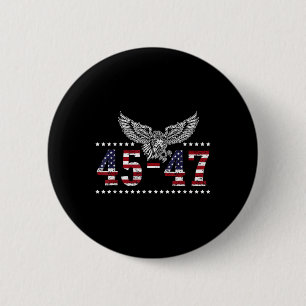 Trump 2024 President 45 And 47 American Flag Trump 6 Cm Round Badge