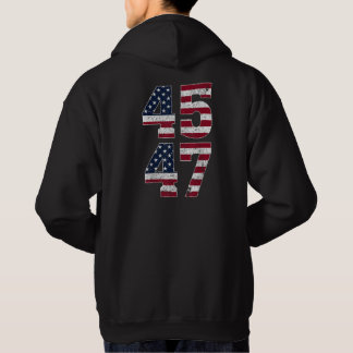 Trump 2024 President 45 and 47 American Flag Trump Hoodie