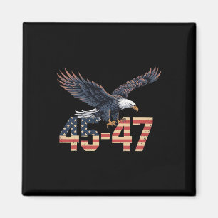 Trump 2024 President 45 And 47 American Flag Trump Magnet
