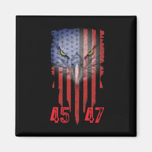 Trump 2024 President 45 And 47 American Flag Trump Magnet