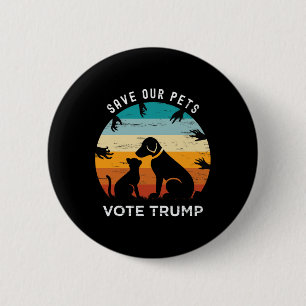 Trump 2024 President Save Our Pets Animals Dogs Ca 6 Cm Round Badge