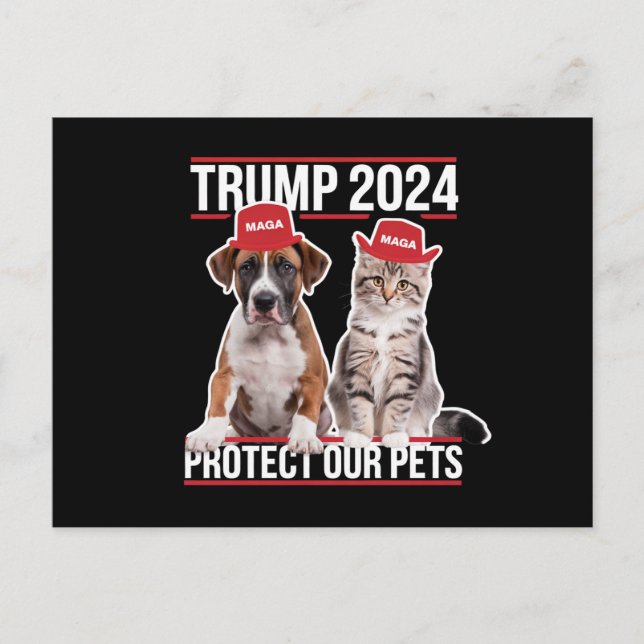 Trump 2024 Protect Our Pets Cat Dogs MAGA Postcard (Front)