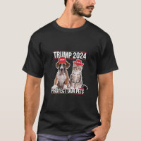 Trump 2024 Protect Our Pets Cat Dogs MAGA