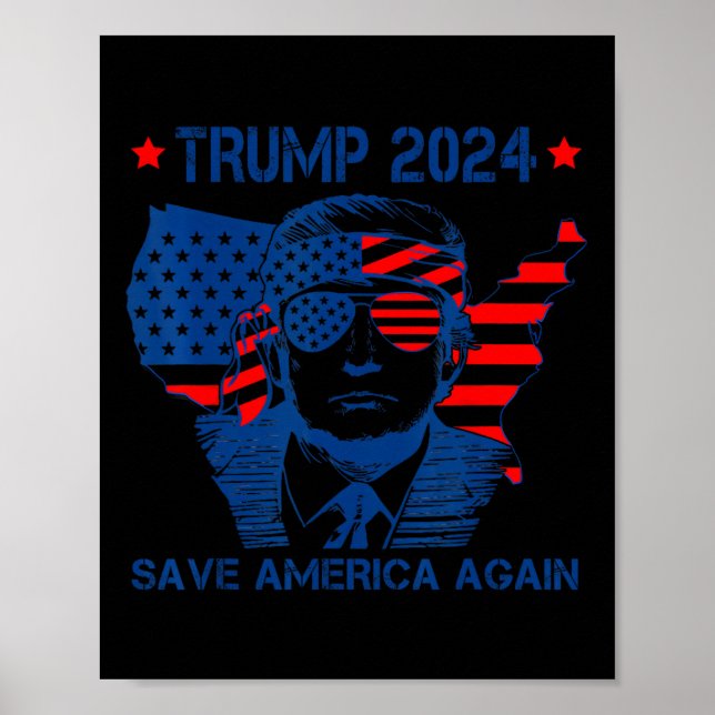 Trump 2024 Save America Again American Flag  Poster (Front)
