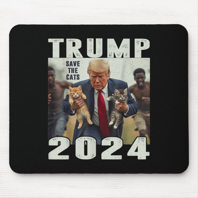 Trump 2024 Save The Cats Saying Debate  Mouse Pad (Front)