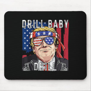 Trump 2024 Supporter Shirts Drill Baby Drill Black Mouse Pad