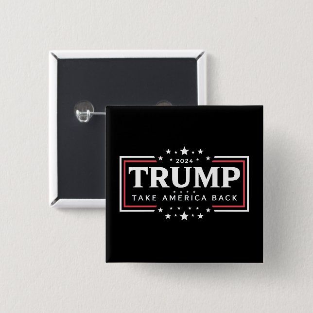 Trump 2024 Take America Back  15 Cm Square Badge (Front & Back)
