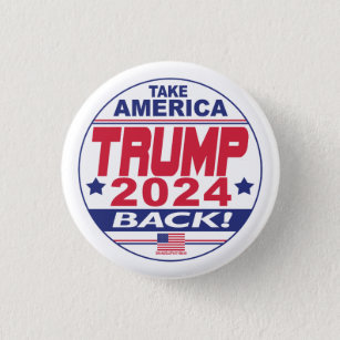 Trump 2024 Take America Back 3 Cm Round Badge
