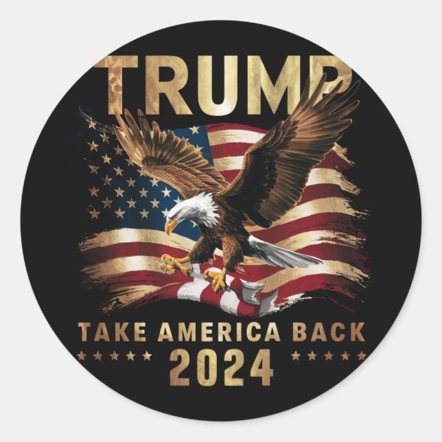 Trump 2024 Take America Back American Flag Trump 2 Classic Round Sticker (Front)