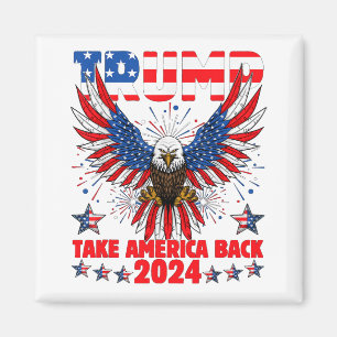Trump 2024 Take America Back American Flag Trump 2 Magnet