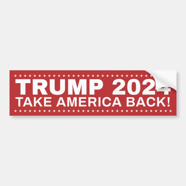 Trump 2024 Take America Back! bumper sticker (Front)