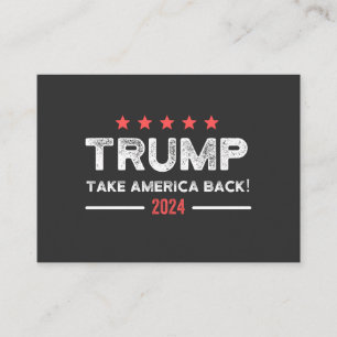 Trump 2024 Take America Back Business Card