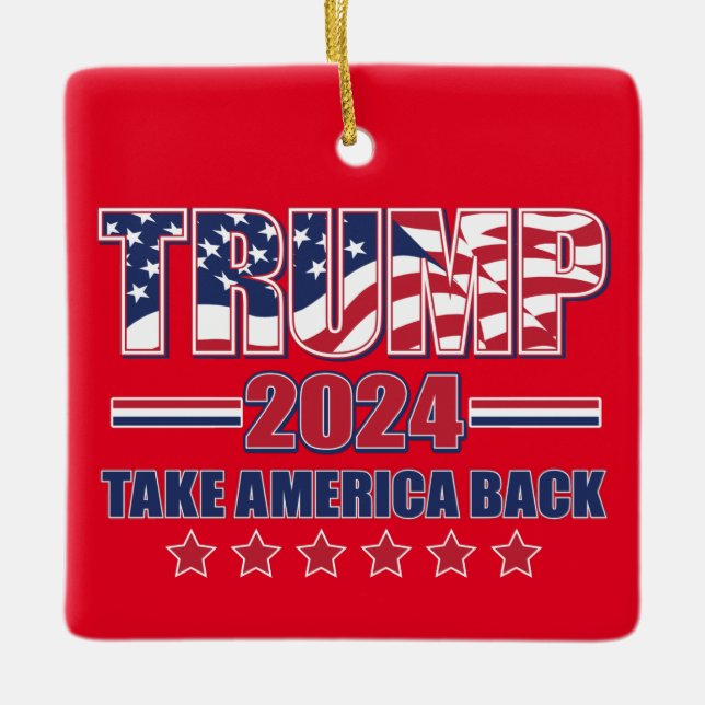 Trump 2024 Take America Back Ceramic Ornament (Front)
