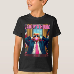 Trump 2024 Take America Back Daddy's Home Pink Bub T-Shirt